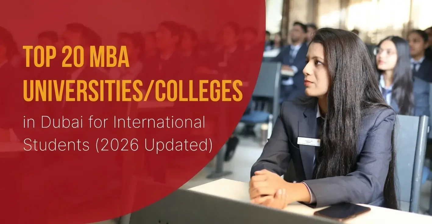 Top 20 MBA Universities in Dubai for International Students (2026 Updated)