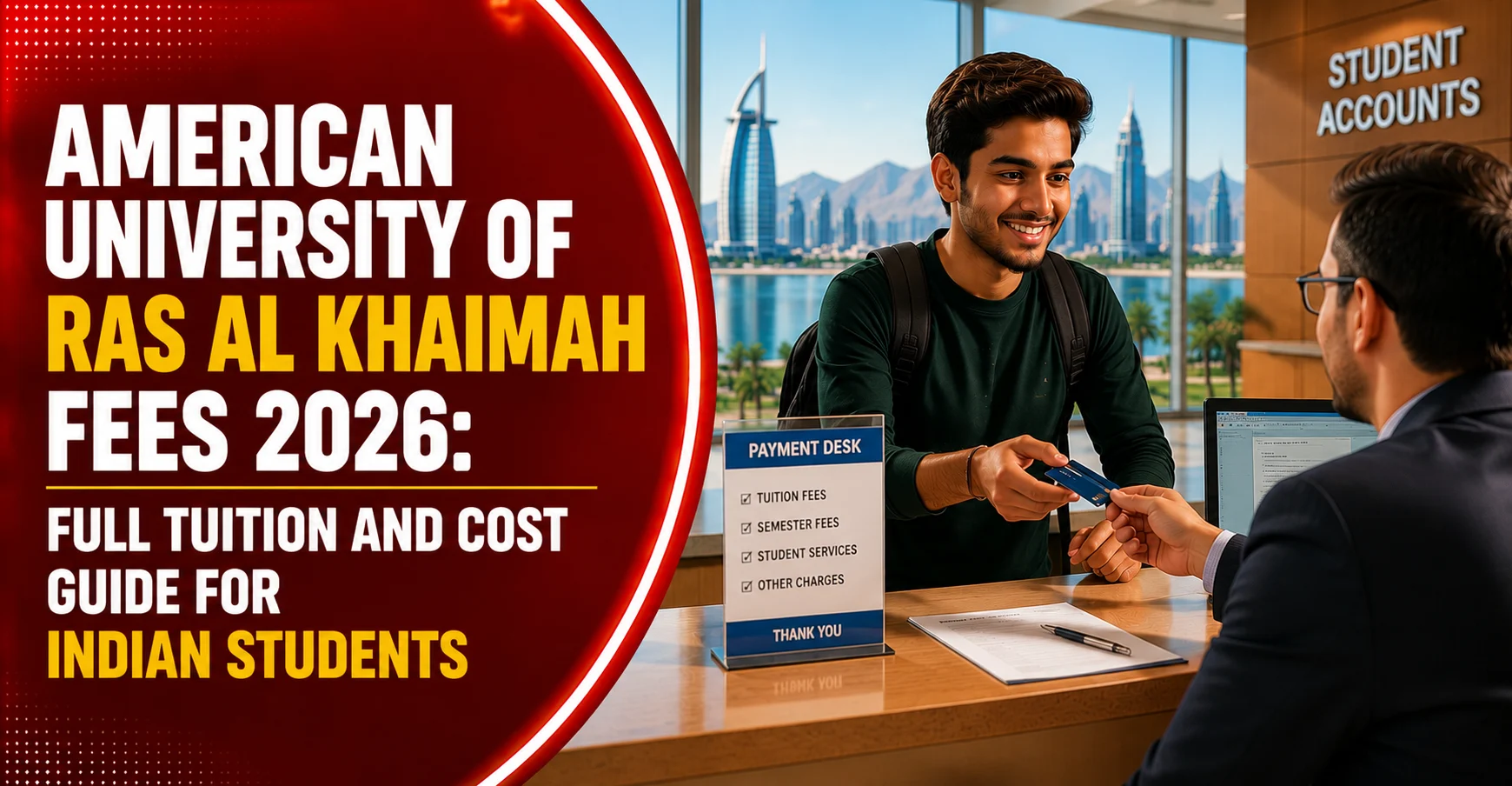 American University of Ras Al Khaimah Fees 2026: Full Tuition and Cost Guide for Indian Students