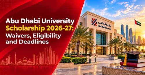 Abu Dhabi University Scholarship 2026-27: Waivers, Eligibility and Deadlines