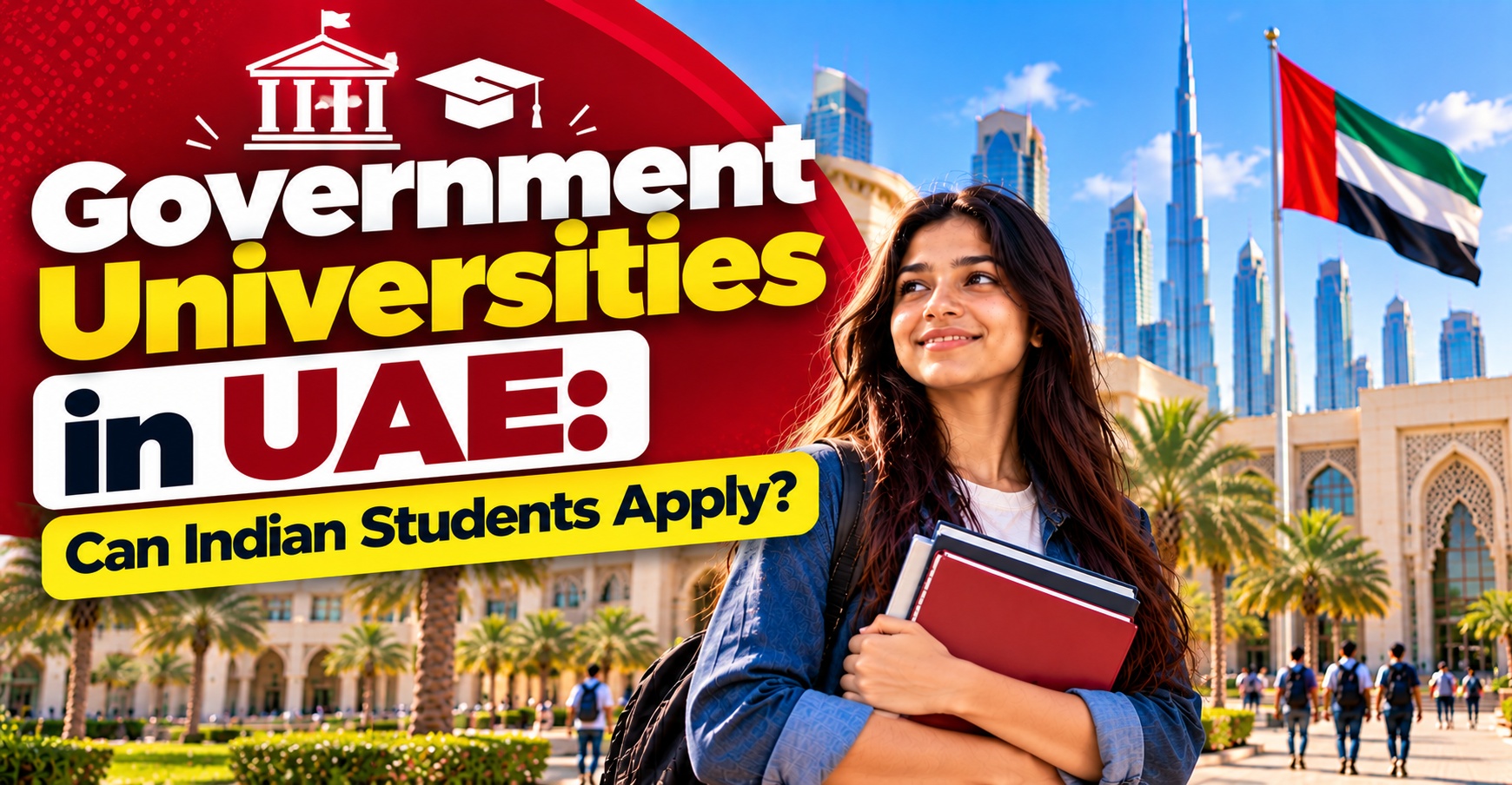 Government Universities in UAE: Can Indian Students Apply?